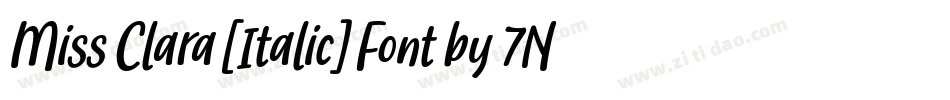Miss Clara [Italic] Font by 7NTypes字体转换